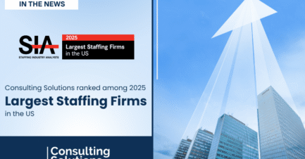 Consulting Solutions Again Ranked Among SIA’s Largest US Staffing Firms