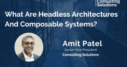 What are headless architectures and composable systems?