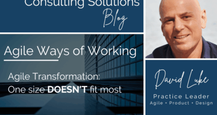 Agile Transformation: One size DOESN’T fit most