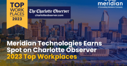 Meridian Technologies Named a Charlotte Metro Area Top Workplace for 2023 