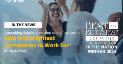 Consulting Solutions Named On 2024 List Of Best And Brightest Companies To Work For® In The Nation