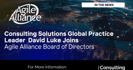 Consulting Solutions Global Practice Leader David Luke  Joins Agile Alliance Board of Directors