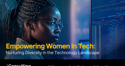 Empowering Women in Tech: Nurturing Diversity in the Technology Landscape