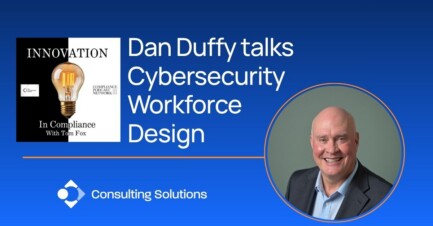 Cybersecurity Workforce Design: Reducing Burnout, Clarifying Accountability, and Aligning Incentives with Dan Duffy